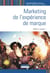 Marketing de l'expérience de marque