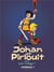 Johan et Pirlouit : Intégrale vol.4 : Tomes 10 à 13