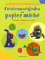 L'atelier des jeunes bricoleurs - creat. orig. papier mache