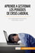Aprende a gestionar los periodos de crisis laboral : Las claves para mantenerlo todo bajo control