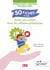 50 fiches pour aider son enfant avec les réflexes archaïques : apprentissages, émotions, posture et corps