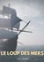Le loup des mers : de Jack London