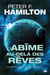 Les naufragés du Commonwealth Tome 1 : l'abîme au-delà des rêves
