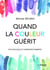 Quand la couleur guérit : psychologie et chromatothérapie