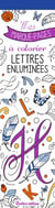 Mes marque-pages à colorier : lettres enluminées