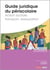Guide juridique du périscolaire - action sociale, transport, restauration