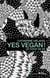 Yes vegan ! un choix de vie
