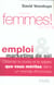 Femmes emploi et marketing de soi - obtenez un poste et un salaire que vous meritez dans un monde d'