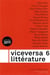 Viceversa litterature, revue suisse d'echanges litteraires n 6 / 2012