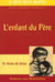 Enfant du pere (l')