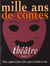 Mille ans de theatre t.2