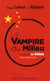 Le vampire du Milieu - comment la Chine nous dicte sa loi