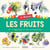 Je découvre les fruits : et j'apprends à les reconnaître