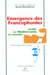 Émergence des francophonies. Israël, la Méditerranée, le monde