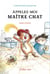Appelez-moi Maître Chat : d'après Perrault mais pas trop