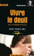 VIVRE LE DEUIL