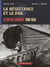 La résistance et le rail - le cas du limousin 1940-1944