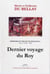 Mémoires du règne de Francois Ier Tome 5 (1540-1546) - dernier voyage du roy