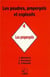 Les poudres, propergols et explosifs - Tome 4 : Les propergols