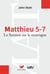 Matthieu 5-7. Commentaire biblique : Le Sermon sur la montagne