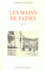 Les mains de fatma