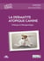 La dermatite atopique canine : clinique et thérapeutique