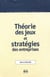 Théories des jeux et stratégies des entreprises