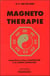 Magneto-thérapie - compendium pratique d'acupuncture et de chrono acupuncture