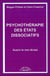 Psychothérapie des états dissociatifs - guérir le moi divisé