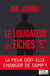 Le liquidateur de fiches "S"