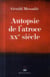 Autopsie de l'atroce XXe siècle