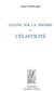 Leçons sur la théorie de l'élasticité