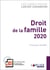 Droit de la famille (édition 2020)