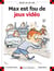 Max est fou de jeux vidéo