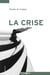La crise : stratégies d'intervention thérapeutiques en psychiatrie