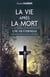LA VIE APRES LA MORT UNE VIE ETERNELLE CELLE QUE JESUS A PROMISE