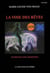 La voie des rêves