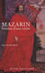 Mazarin - histoire d'une vérité