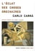 L'eclat des choses ordinaires