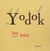 Vous avez le bonjour de yodok