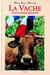 La vache, cette noble servante