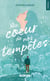Au coeur de nos tempêtes