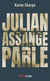 JULIAN ASSANGE PARLE