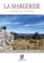 LA MARGERIDE : Le pays des possibles