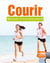 FITNESS SANS APPAREILS : COURIR MANUEL D'ENTRAINEMENT