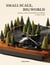 Small scale, big world