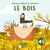 Douces histoires sonores : Le bois