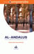 Al-Andalus - histoire essentielle de l'Espagne musulmane