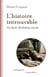 L'histoire introuvable : Une Saint-Barthélemy sans fin