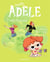 Mortelle Adèle Tome 14 : prout atomique